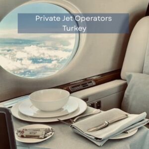 Private Jet Operators Turkey